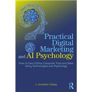 Practical Digital Marketing and AI Psychology