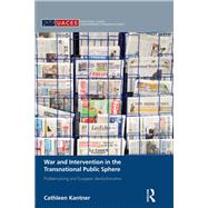 War and Intervention in the Transnational Public Sphere