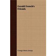 Gerald French's Friends