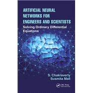 Artificial Neural Networks for Engineers and Scientists: Solving Ordinary Differential Equations