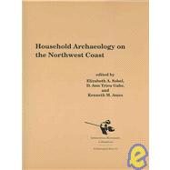 Household Archaeology on the Northwest Coast