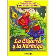 La Cigarra y La Hormiga