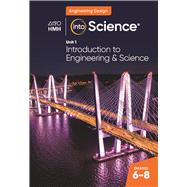 2022 Into Science Unit 1: Introduction to Engineering and Science Student Activity Workbook