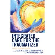 Integrated Care for the Traumatized A Whole-Person Approach
