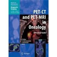 PET-CT and PET-MRI in Oncology