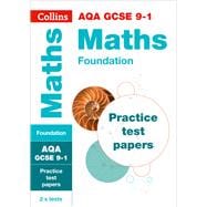 Collins GCSE 9-1 Revision – AQA GCSE 9-1 Maths Foundation Practice Test Papers