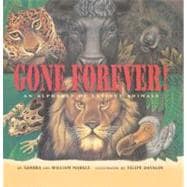 Gone Forever An Alphabet of Extinct Animals