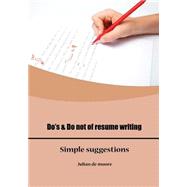 Do?s & Do Not of Resume Writing