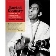 Buried Country The Story of Aboriginal Country Music