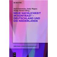 Neue Sachlichkeit im Kontrast – Deutschland und die Niederlande