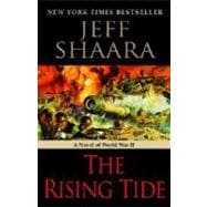 The Rising Tide A Novel of World War II