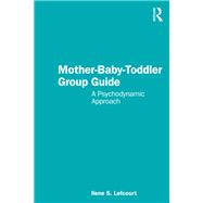 Mother-Baby-Toddler Group Guide