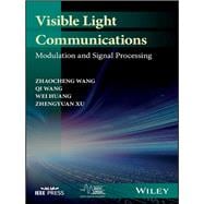 Visible Light Communications Modulation and Signal Processing