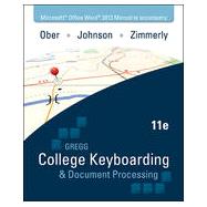 Microsoft Office Word 2013 Manual t/a Gregg College Keyboarding & Document Processing (GDP) Microsoft Office Word 2013, 11th Edition