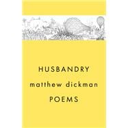 Husbandry Poems