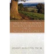 Are You a Born Again Christian or a So-called One?