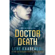 Doctor Death A Madeleine Karno Mystery