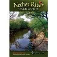 Neches River User Guide