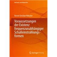 Voraussetzungen der Existenz frequenzunabhängiger Schalleinstrahlungsformen