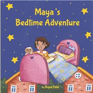 Maya’s Bedtime Adventure