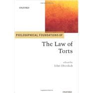 Philosophical Foundations of the Law of Torts