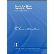 Governing Rapid Growth in China : Equity and Institutions