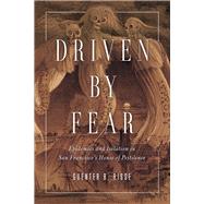 Driven by Fear