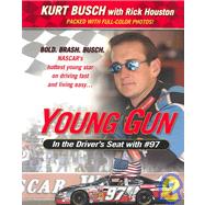 Young Gun: In the Driver's Seat with #97 In the Driver's Seat with #97