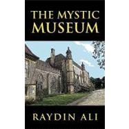 The Mystic Museum