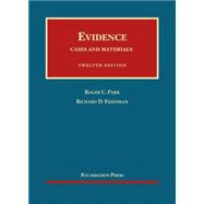 Evidence: Cases and Materials, 12/E