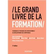 Le Grand Livre de la Formation - 3e éd.