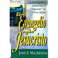 El Evangelio Segun Jesucristo = The Gospel According to Jesus