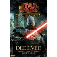Deceived: Star Wars (The Old Republic)