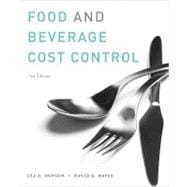 Food and Beverage Cost Control, 5th Edition