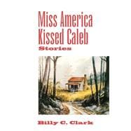 Miss America Kissed Caleb