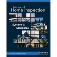 Principles of Home Inspection: Systems & Standards Third Edition Update
