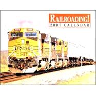 Railroading! 2007 Calendar