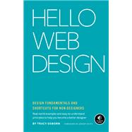 Hello Web Design Design Fundamentals and Shortcuts for Non-Designers
