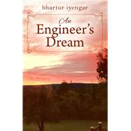 An Engineer’s Dream