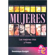 Mujeres / The Wicked Wit of Women: Las Mejores Citas Y Frases / THe Best Quotes and Phrases