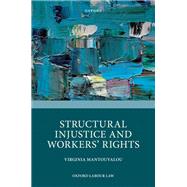 Structural Injustice and Workers' Rights