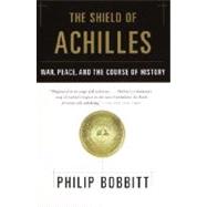 The Shield of Achilles War, Peace, and the Course of History