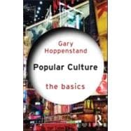 Popular Culture: The Basics,9780415581387
