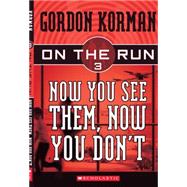 On the Run #3: Now You See Them, Now You Don't