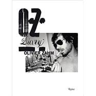 O.Z.: Olivier Zahm Diary