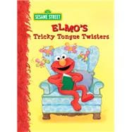 Elmo's Tricky Tongue Twisters (Sesame Street)