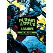 Planet of the Apes Archive Vol. 3
