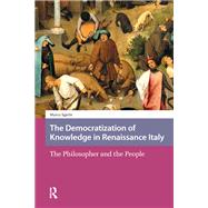 The Democratization of Knowledge in Renaissance Italy