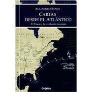 Cartas desde el Atlantico/ Letters From the Atlantic