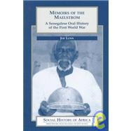 Memoirs of the Maelstrom